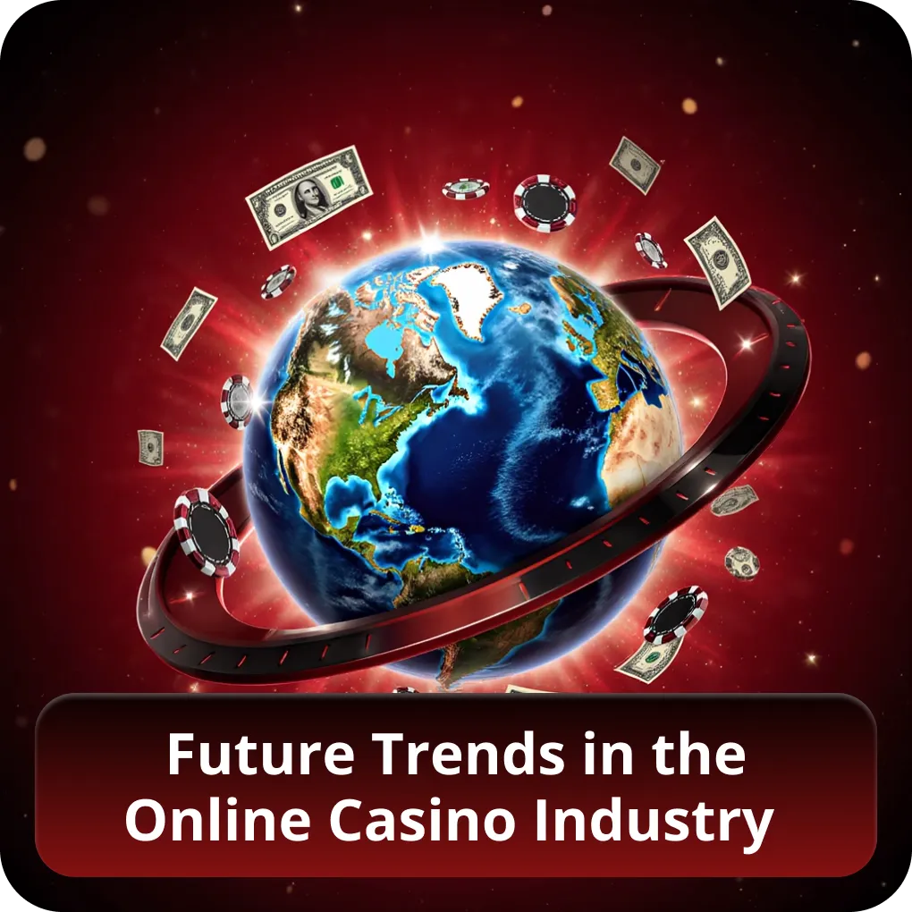 Future Trends in the Online Casino Industry